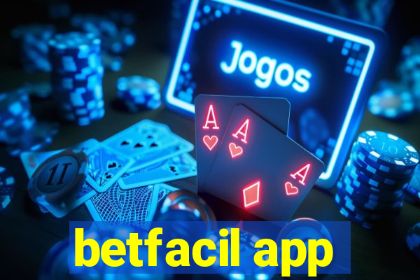 betfacil app